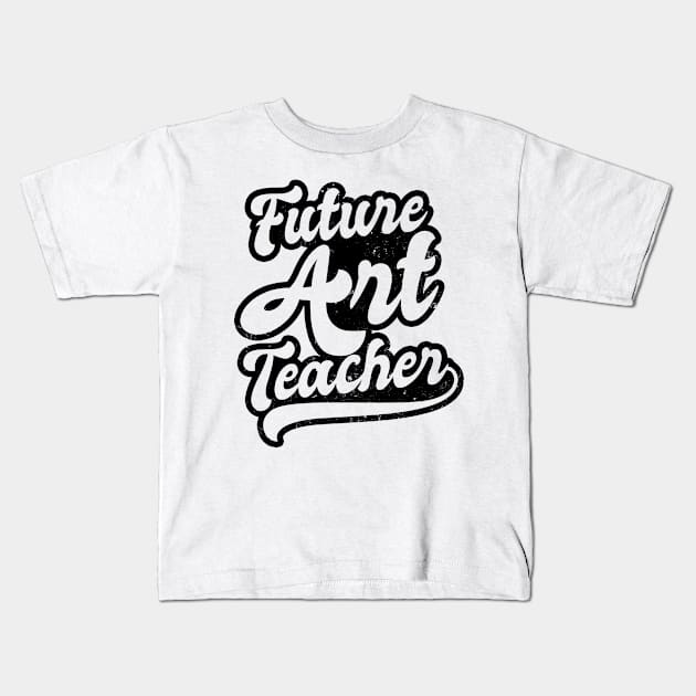 Future Teacher Shirt | Art Teacher Gift Kids T-Shirt by Gawkclothing